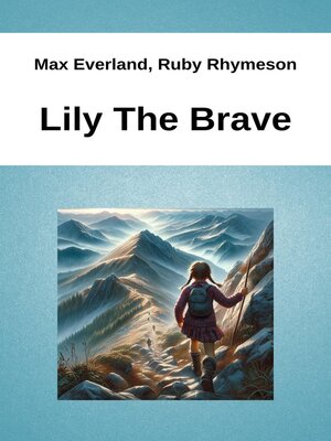 cover image of Lily the Brave